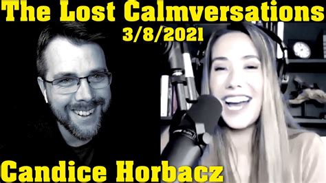 The Lost Calmversations: Candice Horbacz, aka Eva Lovia